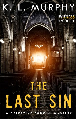 [Detective Cancini Mysteries 03] • The Last Sin